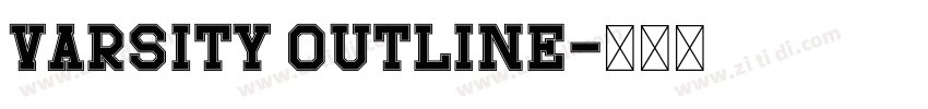 Varsity Outline字体转换 Varsity Outline字体转换